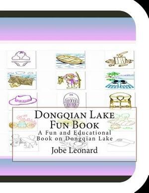 Dongqian Lake Fun Book: A Fun and Educational Book on Dongqian Lake by Jobe Leonard