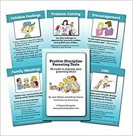 Positive Discipline Parenting Tool Cards by Jane Nelsen, Adrian Garsia