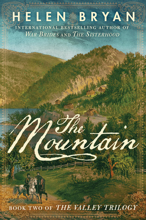 The Mountain by Helen Bryan