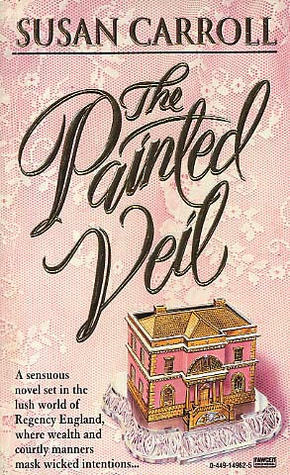 The Painted Veil by Susan Carroll