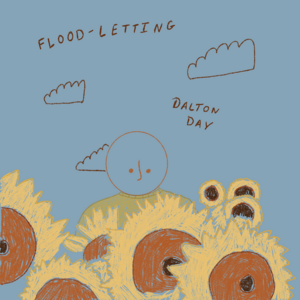 Flood-Letting by Dalton Day