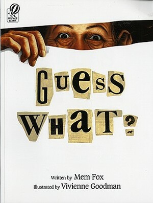 Guess What? by Mem Fox