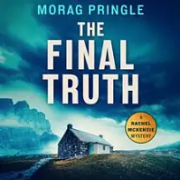 The Final Truth by Morag Pringle