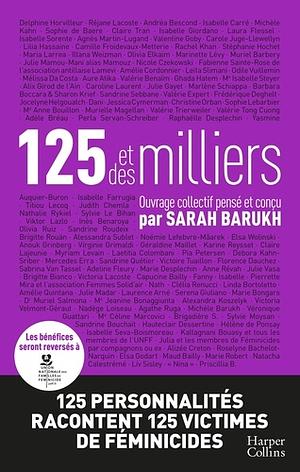 125 et des milliers by Sarah Barukh