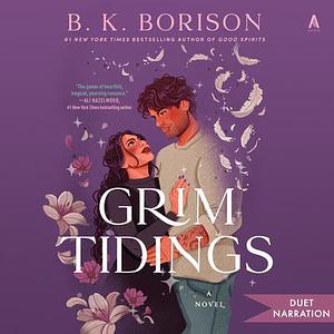 Grim Tidings by B.K. Borison