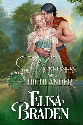 The Wickedness of a Highlander by Elisa Braden