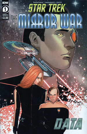 Star Trek: The Mirror War - Data #1 by Celeste Bronfman