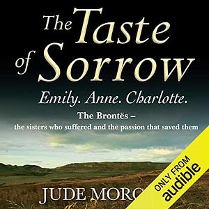 The Taste of Sorrow by Jude Morgan