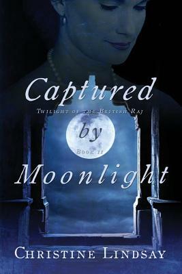 Captured by Moonlight by Christine Lindsay
