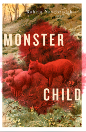 Monster Child by Rahela Nayebzadah