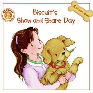 Biscuit's Show and Share Day by Alyssa Satin Capucilli