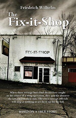 The Fix-it-Shop by Friedrich Wilhelm