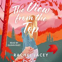 The View from the Top by Rachel Lacey