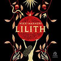 Lilith by Nikki Marmery