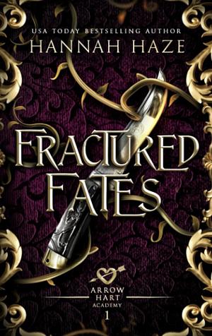 Fractured Fates by Hannah Haze