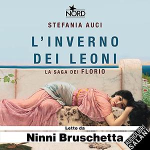 L'inverno dei Leoni by Stefania Auci