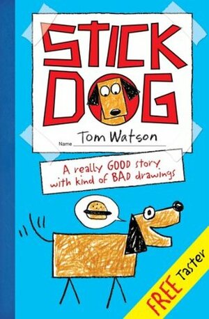 Stick Dog Taster by Tom Watson