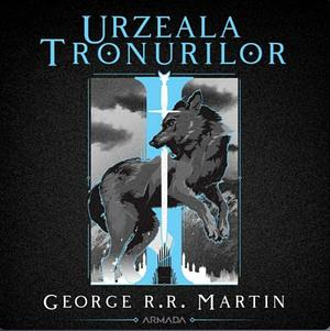 Urzeala tronurilor by George R.R. Martin