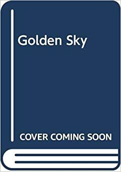 The Golden Sky by Kristin James