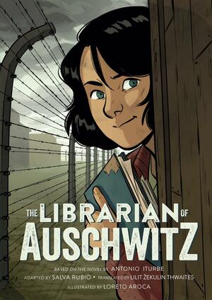 The Librarian of Auschwitz: The Graphic Novel by Salva Rubio