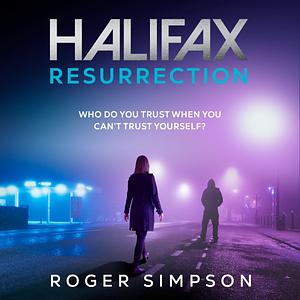 Resurrection (A Jane Halifax novel) by Roger Simpson