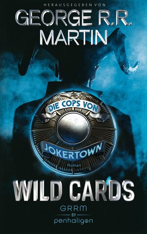 Wild Cards - Die Cops von Jokertown: Roman by George R.R. Martin