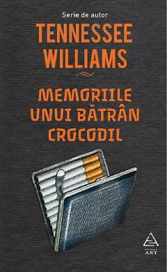 Memoriile unui bătrân crocodil by Tennessee Williams
