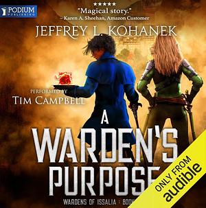 A Warden's Purpose by Jeffrey L. Kohanek