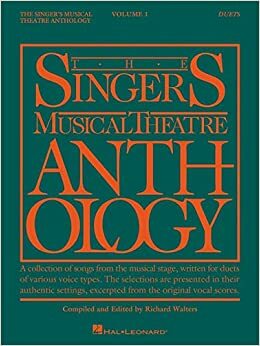 The Singer's Musical Theatre Anthology: Duets - Vol. 1 by Richard Walters