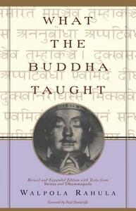 What The Buddha Taught by Walpola Rahula, Paul Demiéville