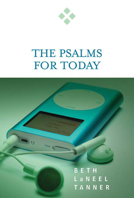 Psalms for Today by Beth Laneel Tanner