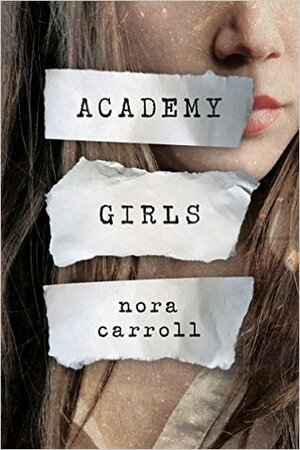 Academy Girls by Nora Carroll