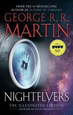 Nightflyers: The Illustrated Edition by George R.R. Martin