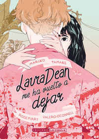 Laura Dean me ha vuelto a dejar by Mariko Tamaki