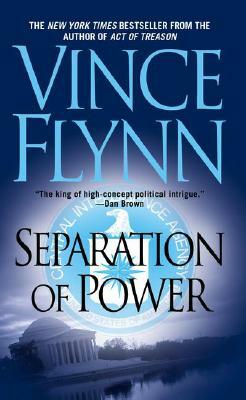 Separation of Power by Vince Flynn