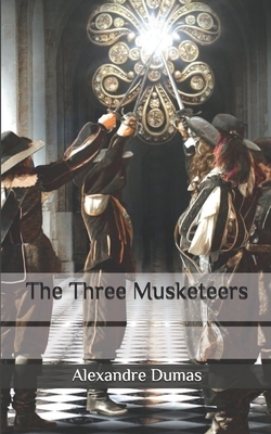 The Three Musketeers by Alexandre Dumas