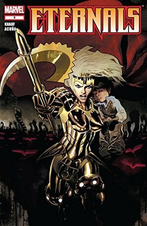 Eternals (2008-2009) #3 by Daniel Knauf, Charles Knauf, Daniel Acuña