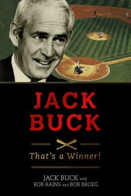 Jack Buck: A Thata's a Winner!a by Jack Buck