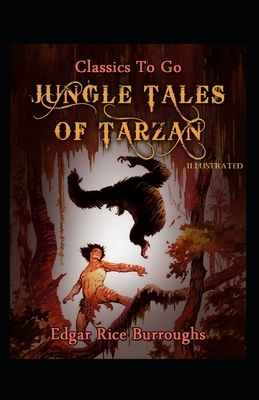 Jungle Tales of Tarzan Illustrated by Edgar Rice Burroughs