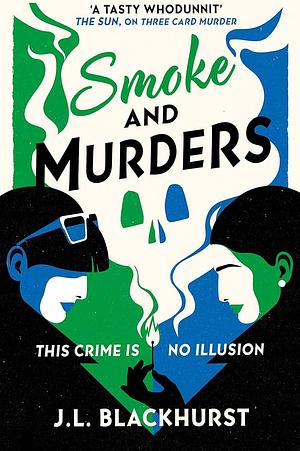 Smoke and Murders by J. L. Blackhurst