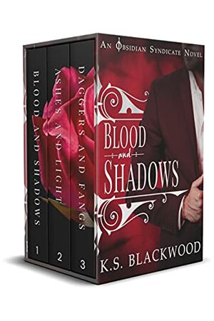 Obsidian Syndicate, the Complete Collection: A Vampire Paranormal Romance Boxed Set by K.S. Blackwood