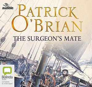 The Surgeon's Mate: 7 by Patrick O'Brian, Patrick O'Brian, Ric Jerrom