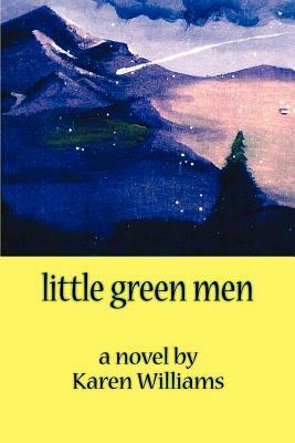 Little Green Men by Karen Williams