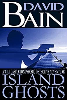 Island Ghosts by David Bain