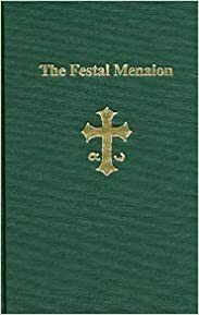 The Festal Menaion: The Service Books of the Orthodox Church by Mother Mary