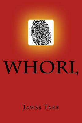 Whorl by James Tarr