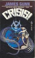 Crisis: Annihilation by James E. Gunn