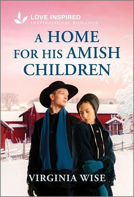 A Home for His Amish Children by Virginia Wise