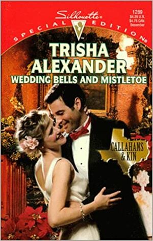 Wedding Bells and Mistletoe by Trisha Alexander