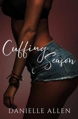 Cuffing Season by Danielle Allen